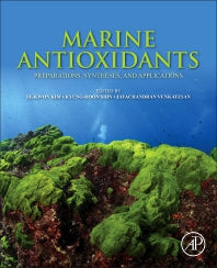 Marine Antioxidants; Preparations, Syntheses, and Applications (Paperback / softback) 9780323950862