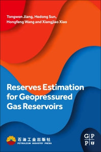 Reserves Estimation for Geopressured Gas Reservoirs (Paperback / softback) 9780323950886