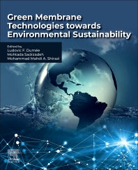 Green Membrane Technologies towards Environmental Sustainability (Paperback / softback) 9780323951654