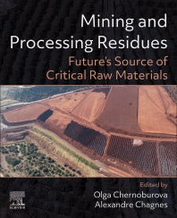 Mining and Processing Residues; Future’s Source of Critical Raw Materials (Paperback / softback) 9780323951753