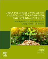 Green Sustainable Process for Chemical and Environmental Engineering and Science; Natural Materials-Based Green Composites 2: Biomass (Paperback / softback) 9780323951838