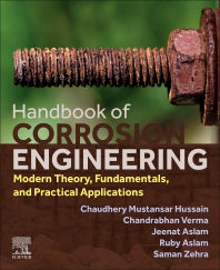 Handbook of Corrosion Engineering; Modern Theory, Fundamentals and Practical Applications (Paperback / softback) 9780323951852