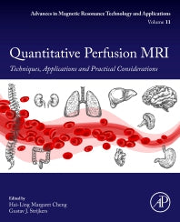 Quantitative Perfusion MRI; Techniques, Applications and Practical Considerations (Paperback / softback) 9780323952095