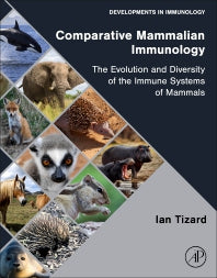 Comparative Mammalian Immunology; The Evolution and Diversity of the Immune Systems of Mammals (Paperback / softback) 9780323952194