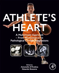 Athlete’s Heart; A Multimodal Approach – From Physiological to Pathological Cardiac Adaptations (Paperback) 9780323952217