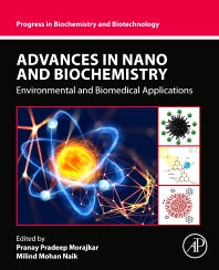 Advances in Nano and Biochemistry; Environmental and Biomedical Applications (Paperback / softback) 9780323952538