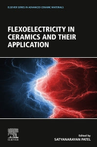 Flexoelectricity in Ceramics and their Application (Paperback / softback) 9780323952705