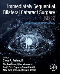 Immediately Sequential Bilateral Cataract Surgery (ISBCS); Global History and Methodology (Paperback / softback) 9780323953092