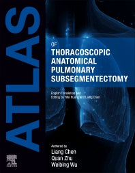 Atlas of Thoracoscopic Anatomical Pulmonary Subsegmentectomy (Paperback / softback) 9780323953313