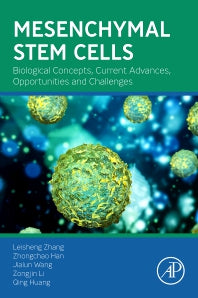 Mesenchymal Stem Cells; Biological Concepts, Current Advances, Opportunities and Challenges (Paperback) 9780323953467