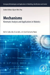 Mechanisms; Kinematic Analysis and Applications in Robotics (Paperback / softback) 9780323953481