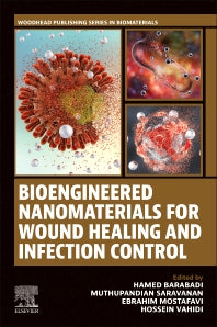 Bioengineered Nanomaterials for Wound Healing and Infection Control (Paperback / softback) 9780323953764