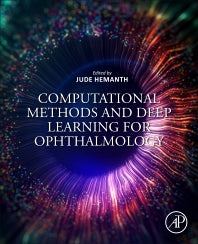 Computational Methods and Deep Learning for Ophthalmology (Paperback / softback) 9780323954150