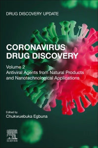 Coronavirus Drug Discovery; Volume 2: Antiviral Agents from Natural Products and Nanotechnological Applications (Paperback / softback) 9780323955744