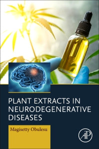 Plant Extracts in Neurodegenerative Diseases (Paperback / softback) 9780323957625