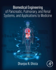 Biomedical Engineering of Pancreatic, Pulmonary, and Renal Systems, and Applications to Medicine (Paperback / softback) 9780323958844