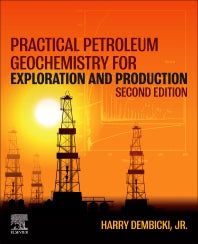 Practical Petroleum Geochemistry for Exploration and Production (Paperback) 9780323959247