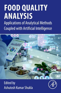 Food Quality Analysis; Applications of Analytical Methods Coupled With Artificial Intelligence (Paperback / softback) 9780323959889