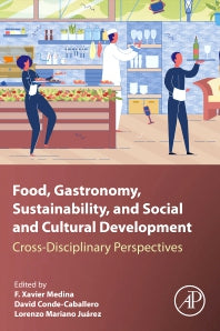 Food, Gastronomy, Sustainability, and Social and Cultural Development; Cross-Disciplinary Perspectives (Paperback / softback) 9780323959933