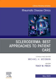 Scleroderma: Best Approaches to Patient Care, An Issue of Rheumatic Disease Clinics of North America (Hardback) 9780323960793