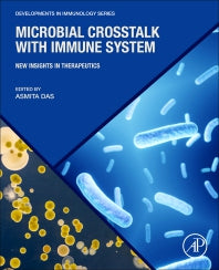 Microbial Crosstalk with Immune System; New Insights in Therapeutics (Paperback / softback) 9780323961288