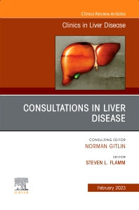 Consultations in Liver Disease, An Issue of Clinics in Liver Disease (Hardback) 9780323961325