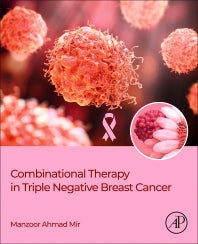 Combinational Therapy in Triple Negative Breast Cancer (Paperback / softback) 9780323961363