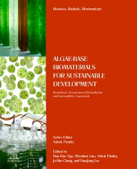 Algae-Based Biomaterials for Sustainable Development; Biomedical, Environmental Remediation and Sustainability Assessment (Paperback / softback) 9780323961424