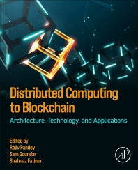 Distributed Computing to Blockchain; Architecture, Technology, and Applications (Paperback / softback) 9780323961462