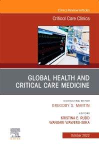 Global Health and Critical Care Medicine, An Issue of Critical Care Clinics (Hardback) 9780323961813