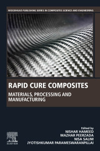 Rapid Cure Composites; Materials, Processing and Manufacturing (Paperback / softback) 9780323983372