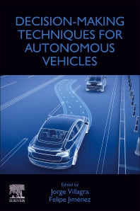 Decision-Making Techniques for Autonomous Vehicles (Paperback / softback) 9780323983396