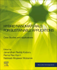 Hybrid Nanomaterials for Sustainable Applications; Case Studies and Applications (Paperback / softback) 9780323983716