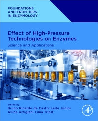 Effect of High-Pressure Technologies on Enzymes; Science and Applications (Paperback / softback) 9780323983860