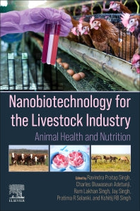 Nanobiotechnology for the Livestock Industry; Animal Health and Nutrition (Paperback) 9780323983877