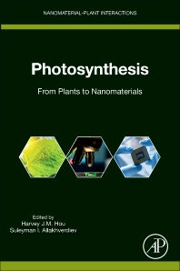 Photosynthesis; From Plants to Nanomaterials (Paperback / softback) 9780323983914