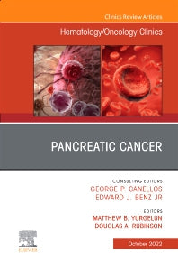 Pancreatic Cancer, An Issue of Hematology/Oncology Clinics of North America (Hardback) 9780323986557