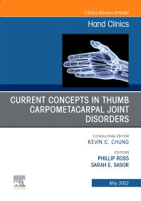 Current Concepts in Thumb Carpometacarpal Joint Disorders, An Issue of Hand Clinics (Hardback) 9780323986878