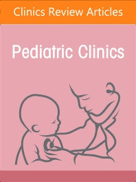 Pediatric Nephrology, An Issue of Pediatric Clinics of North America (Hardback) 9780323987196