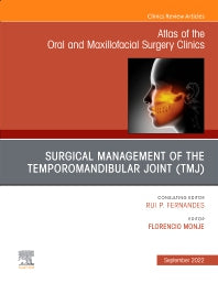 Temporomandibular Joint Surgery, An Issue of Atlas of the Oral & Maxillofacial Surgery Clinics (Hardback) 9780323987417