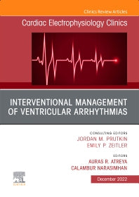 Interventional Management of Ventricular Arrhythmias, An Issue of Cardiac Electrophysiology Clinics (Hardback) 9780323987974