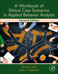 A Workbook of Ethical Case Scenarios in Applied Behavior Analysis (Paperback / softback) 9780323988131