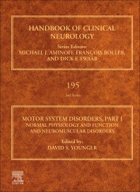 Motor System Disorders, Part I; Normal Physiology and Function and Neuromuscular Disorders (Hardback) 9780323988186