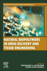 Natural Biopolymers in Drug Delivery and Tissue Engineering (Paperback / softback) 9780323988278