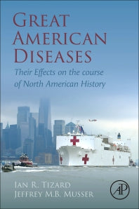 Great American Diseases; Their Effects on the course of North American History (Paperback / softback) 9780323989251