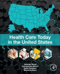 Health Care Today in the United States (Paperback) 9780323990387