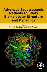 Advanced Spectroscopic Methods to Study Biomolecular Structure and Dynamics (Paperback / softback) 9780323991278