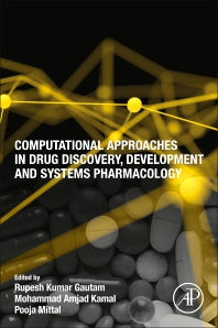 Computational Approaches in Drug Discovery, Development and Systems Pharmacology (Paperback) 9780323991377