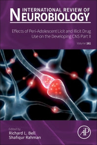 Effects of Peri-Adolescent Licit and Illicit Drug Use on the Developing CNS: Part II (Hardback) 9780323992602