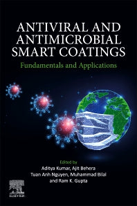 Antiviral and Antimicrobial Smart Coatings; Fundamentals and Applications (Paperback / softback) 9780323992916